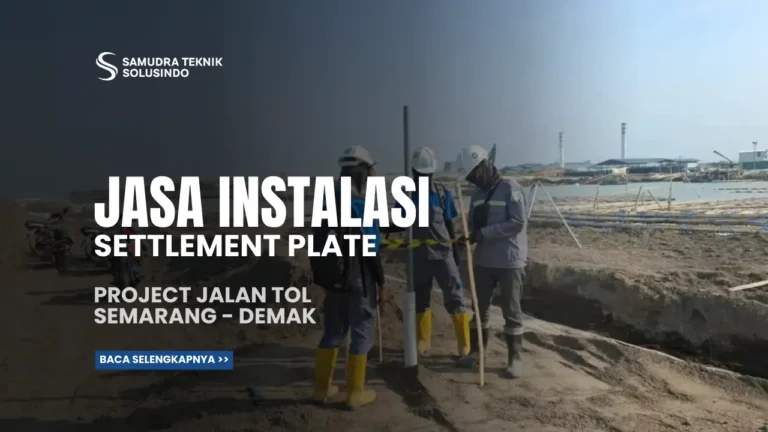 Instalasi Settlement Plate – Project Jalan Tol Semarang – Demak
