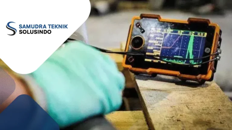 Non Destructive Test (NDT): Metode Pengujian Material Tanpa Merusak Struktur