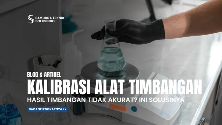 Hasil Timbangan Tidak Akurat? Ini Pentingnya Kalibrasi Timbangan