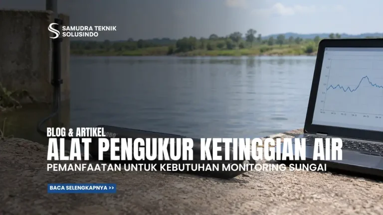 Pemanfaatan Alat Pengukur Ketinggian Air untuk Monitoring Sungai